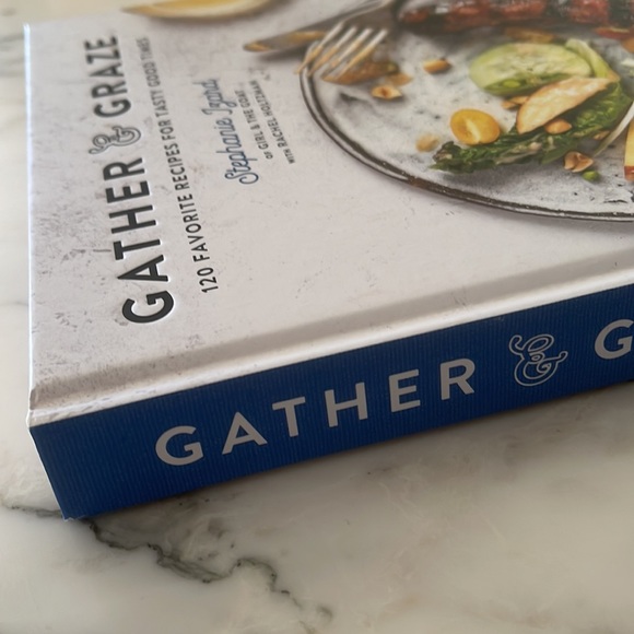 Gather & Graze: 120 Favorite Recipes for Tasty Good Times: A Cookbook - Picture 3 of 10